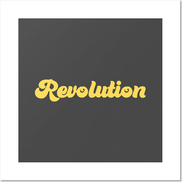 Revolution, mustard Wall Art by Perezzzoso